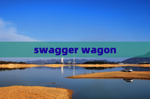swagger wagon